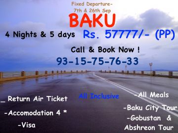 Baku - 4 Night & 5 days - Rs.57,777/- Per Person