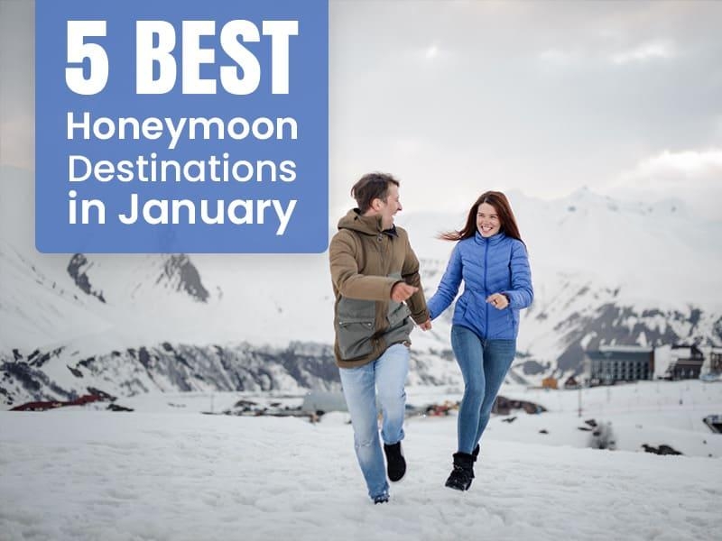 5 Best Honeymoon Destinations in January 2024 Hello Travel Buzz