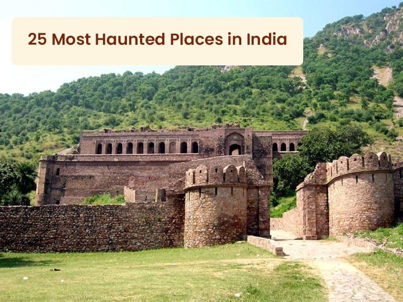 25 Most Haunted Places In India - Hello Travel Buzz