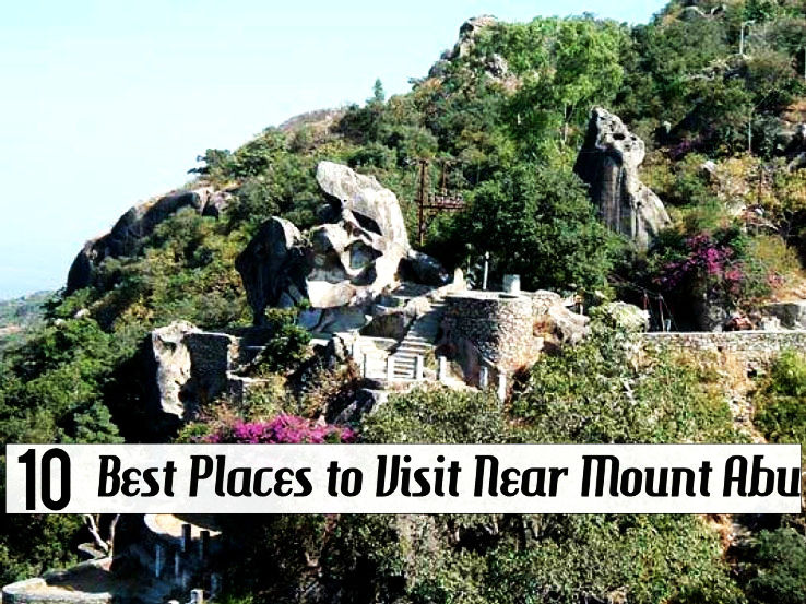 Best Places To Visit In Mount Abu for a perfect holiday 