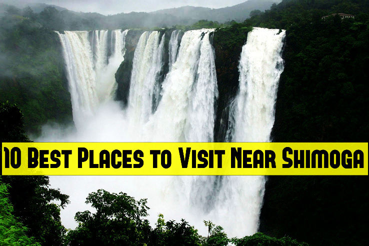 10 Best Places to Visit Near Shimoga