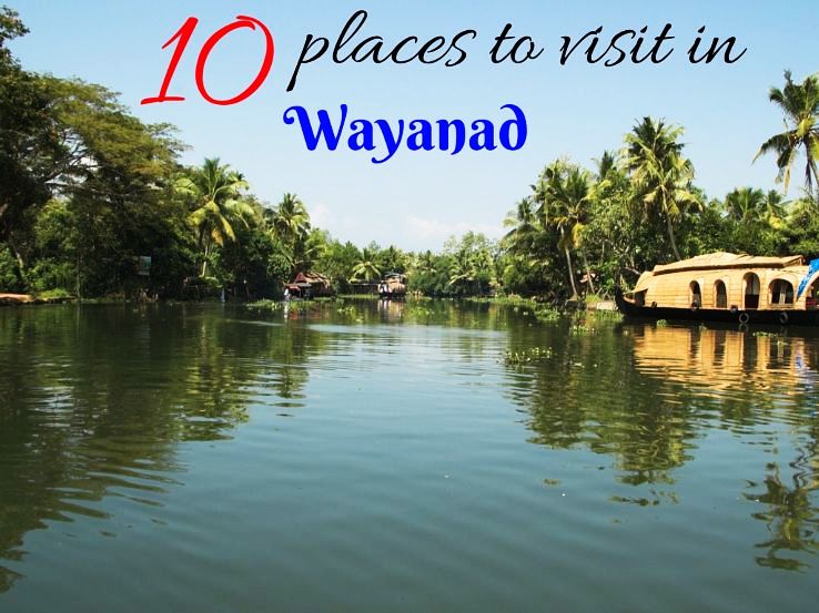 10 places to visit in Wayanad