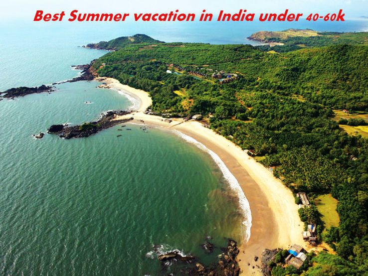 Best summer vacations destinations in India for 4060K budget Hello