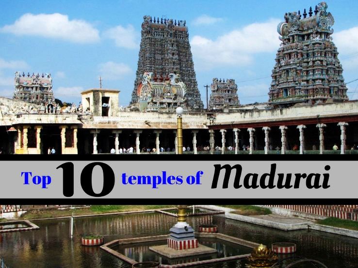 Top 10 temples of Madurai